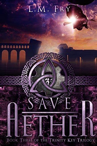 Save Aether (The Trinity Key #3)