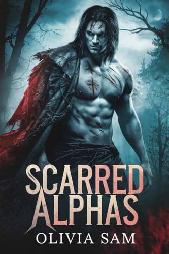 Scarred Alphas: Part 2