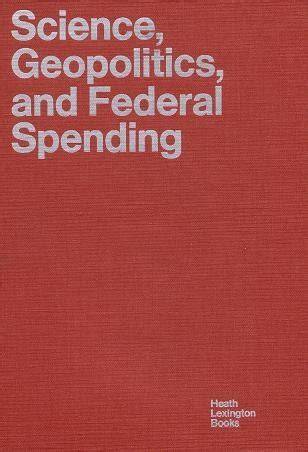 Science, Geopolitics, And Federal Spending