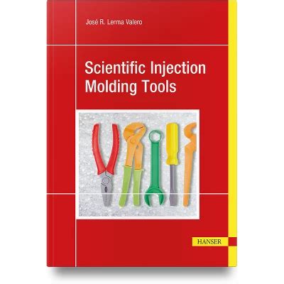 Scientific Injection Molding Tools