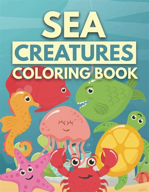 Sea Creatures: Coloring Book for Kids