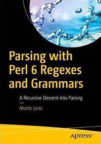 Searching and Parsing with Perl 6 Regexes