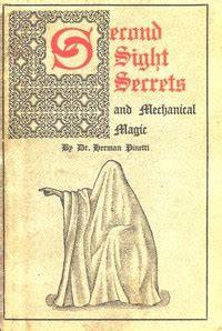 Second sight secrets and mechanical magic