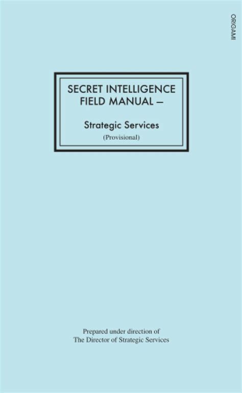 Secret Intelligence Field Manual