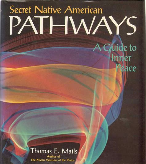 Secret Native American Pathways: A Guide to Inner Peace