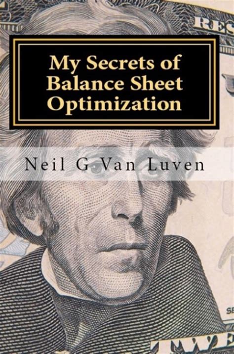 Secrets of Balance Sheet Optimization