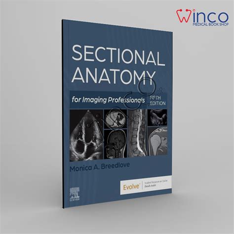 Sectional Anatomy for Imaging Professionals