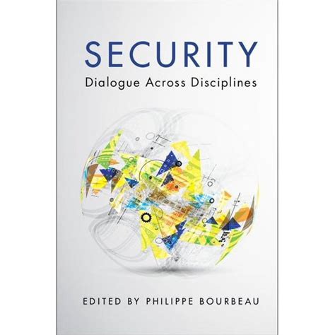 Security: Dialogue Across Disciplines