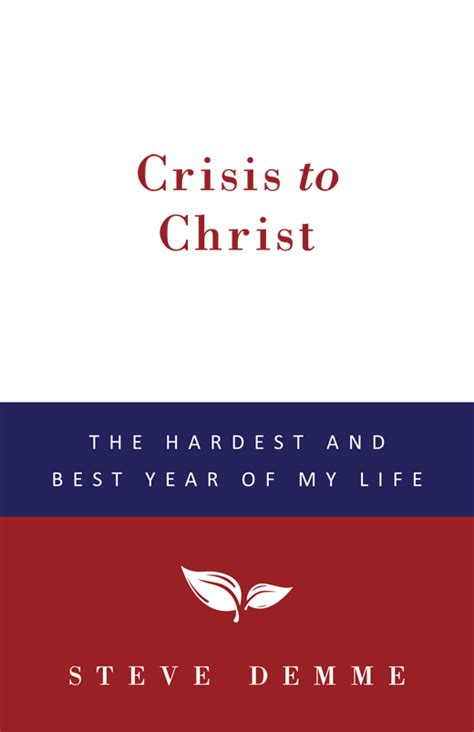 See Christ in your crisis