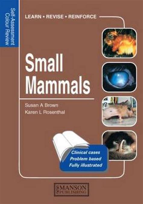 Self-Assessment Color Review of Small Mammals
