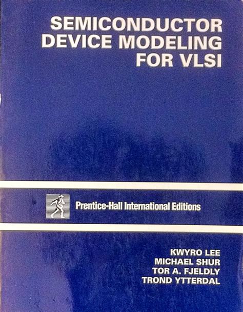 Semiconductor Device Modeling For VLSI