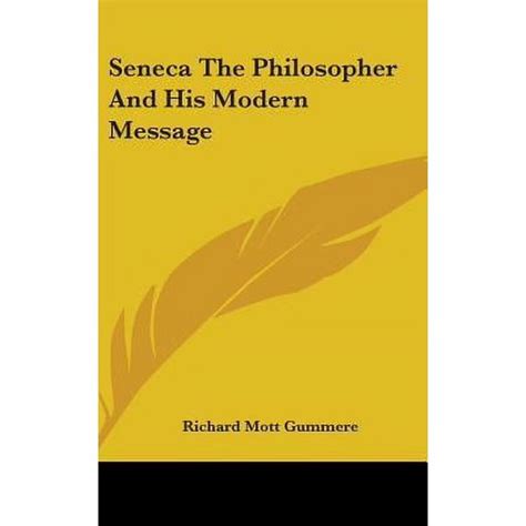 Seneca The Philosopher And His Modern Message