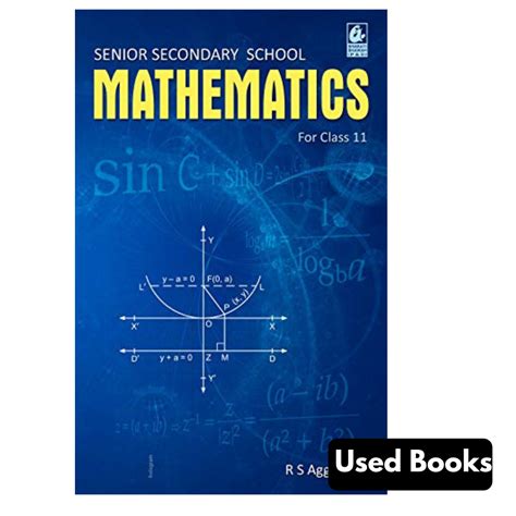 Senior Secondary School Mathematics For Class - 11