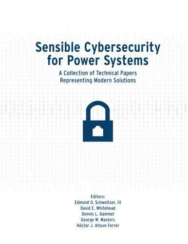 Sensible Cybersecurity for Power Systems