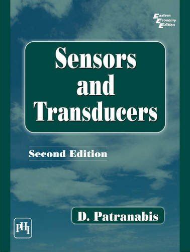 Sensors & Transducers (Progress in Technology)