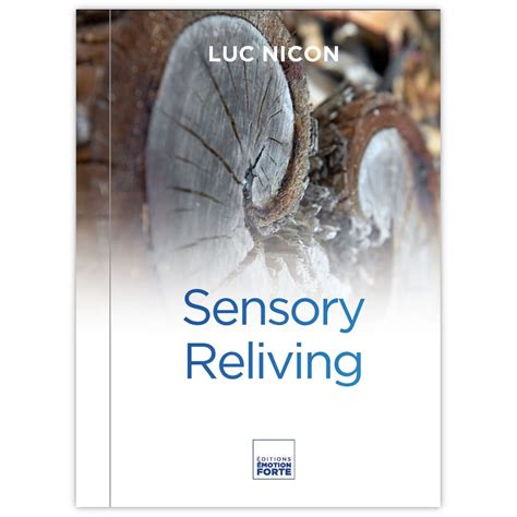 Sensory Reliving