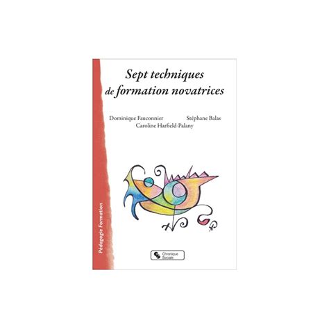 Sept techniques de formation novatrices