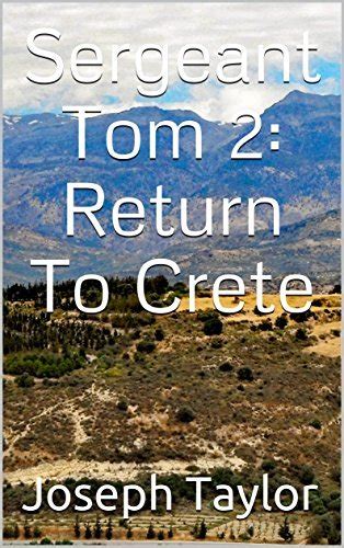 Sergeant Tom 2: Return To Crete