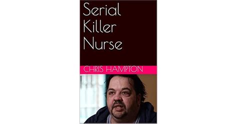 Serial Killer Nurse