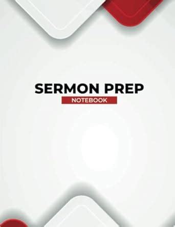 Sermon Prep Notebook: Sermon Development Guide