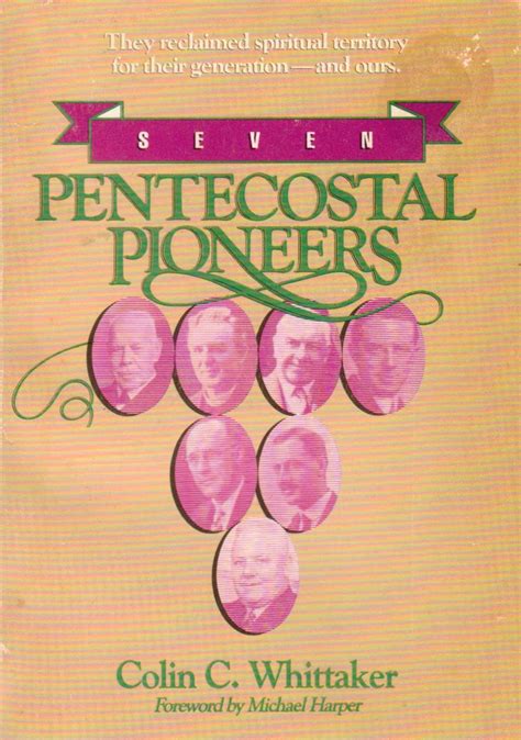 Seven Pentecostal Pioneers