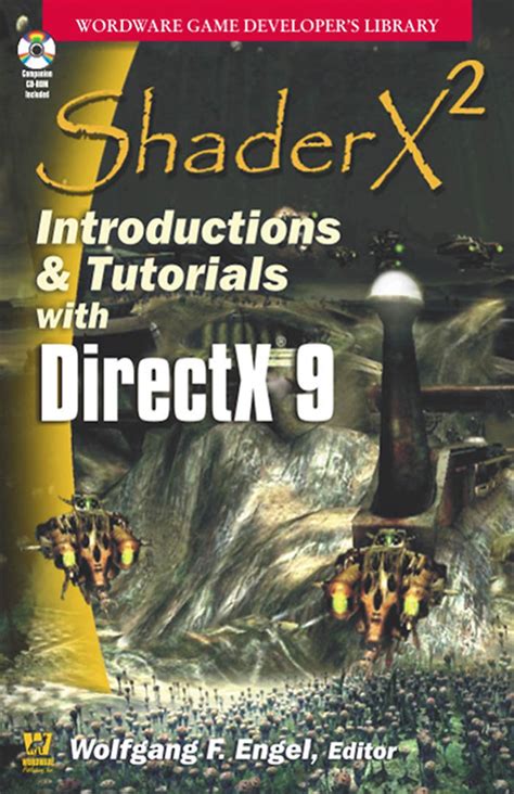 ShaderX2: Introduction & Tutorials with Directx 9