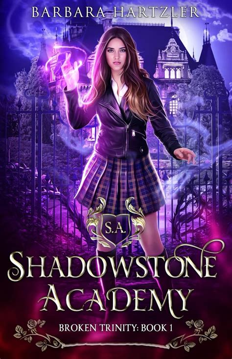 Shadowstone Academy (Broken Trinity #1)