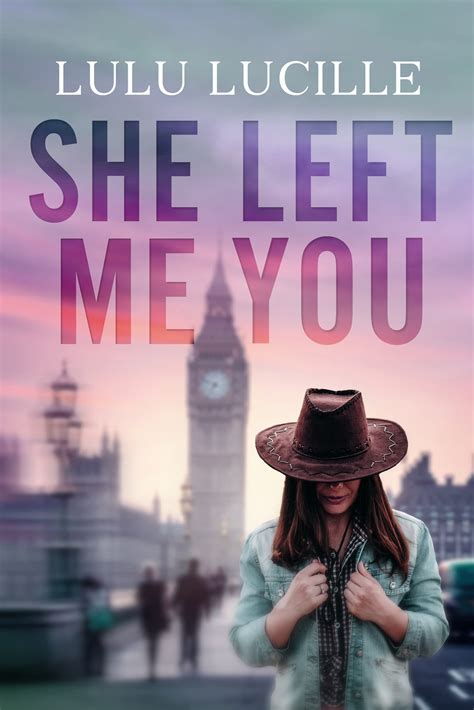 She Left Me You