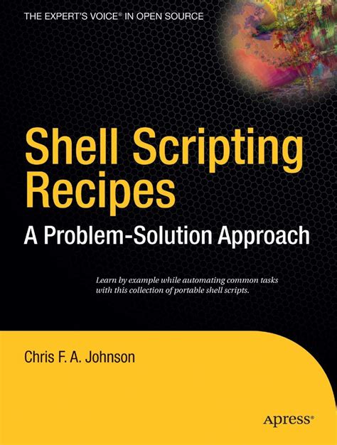 Shell Scripting Recipes: A Problem Solution Approach