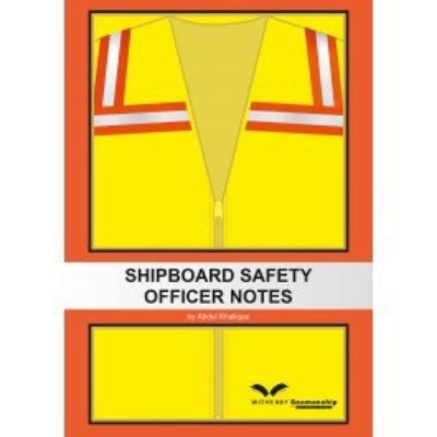 Shipboard Safety Officer Notes