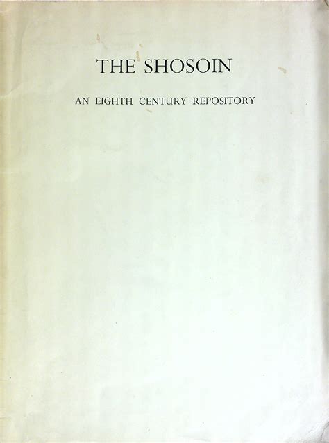 Shosoin an Eight Century Repository