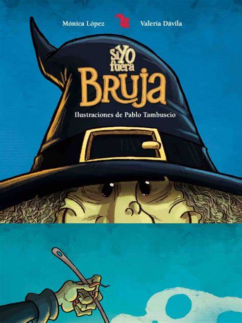 Si Yo Fuera Bruja