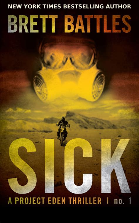 Sick (Project Eden, #1)