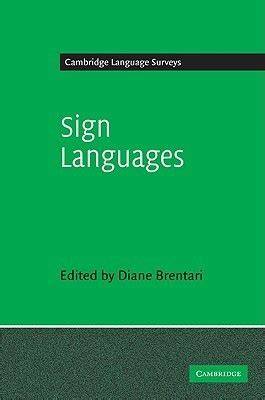 Sign Languages (Cambridge Language Surveys)