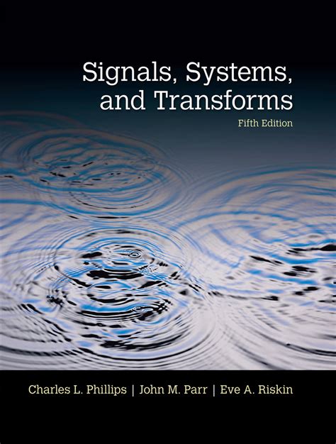 Signals, Systems, and Transforms