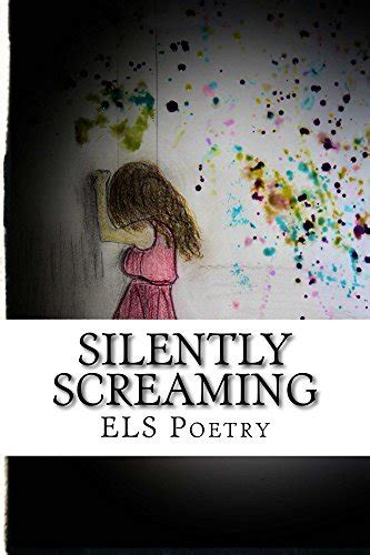 Silently Screaming to be Heard