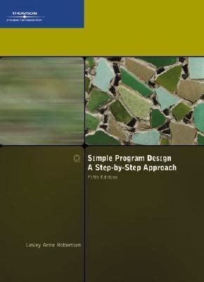 Simple Program Design: A Step-by-Step Approach