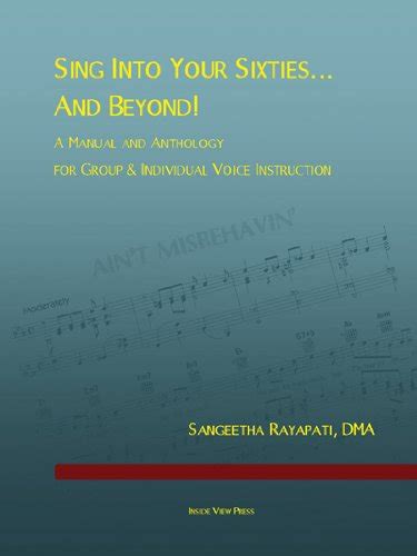 Sing Into Your Sixties... and Beyond!