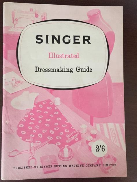 Singer Illustrated Dressmaking Guide