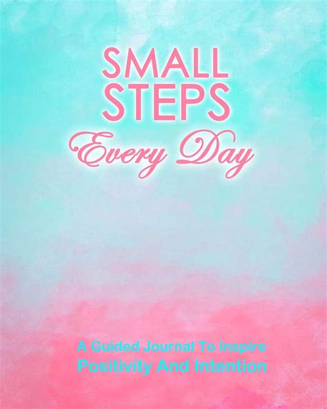 Small Steps Every Day