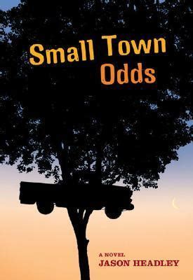 Small town odds