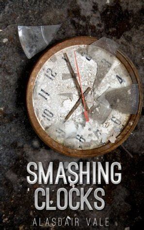 Smashing Clocks