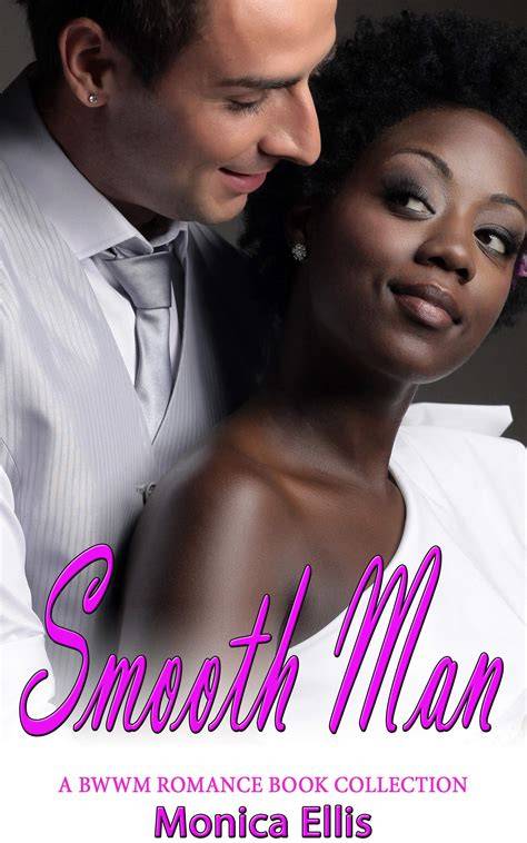 Smooth Man: A BWWM Romance Book Collection