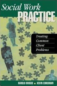 Social Work Practice: Treating Common Client Problems