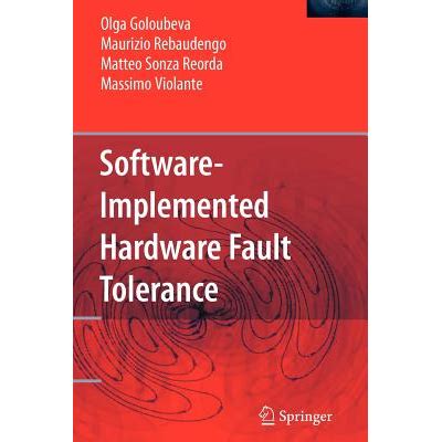 Softwareimplemented Hardware Fault Tolerance