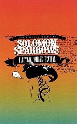Solomon Sparrows Electric Whale Revival