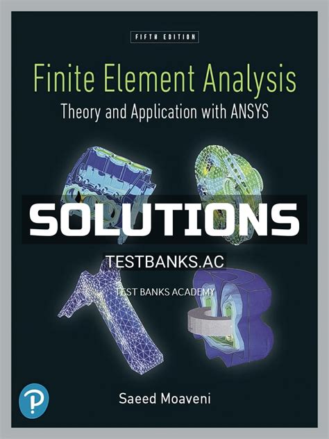Solutions Manual for Finite Element Analysis