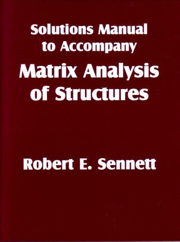 Solutions Manual to Accompany Analysis of Structures