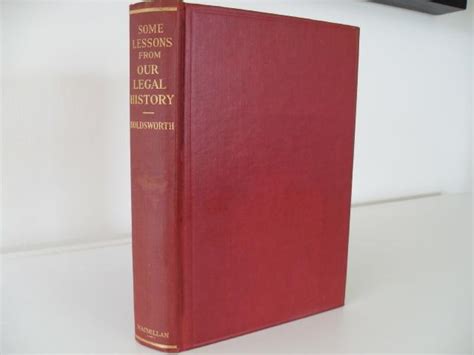 Some Lessons from Our Legal History