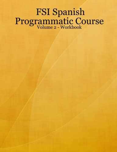 Spanish Programmatic Course Volume 2